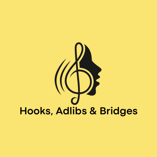 Hooks, Adlibs & Bridges